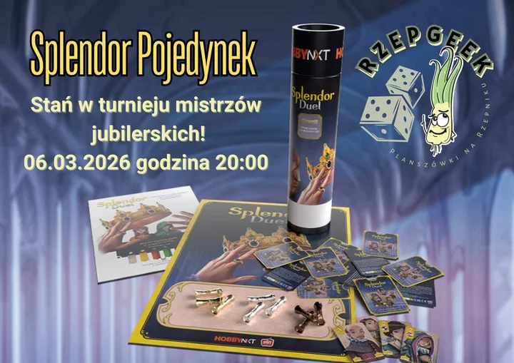 Grafika promocyjna wydarzenia Splendor Pojedynek — turniej w CAK Rzepnik (Skawina), 6 marca