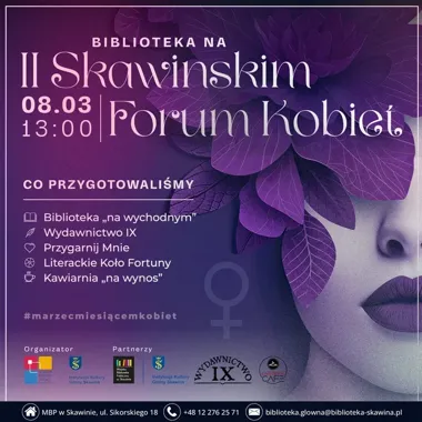 Biblioteka na wychodnym - MBP Skawina i Wydawnictwo IX pojawią się na II Skawińskim Forum Kobiet