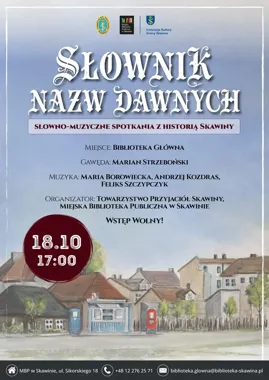 Dawne słowa wracają do Skawiny - wieczór z muzyką i historią
